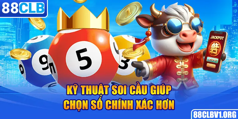 Kỹ thuật soi cầu giúp chọn số chính xác hơn