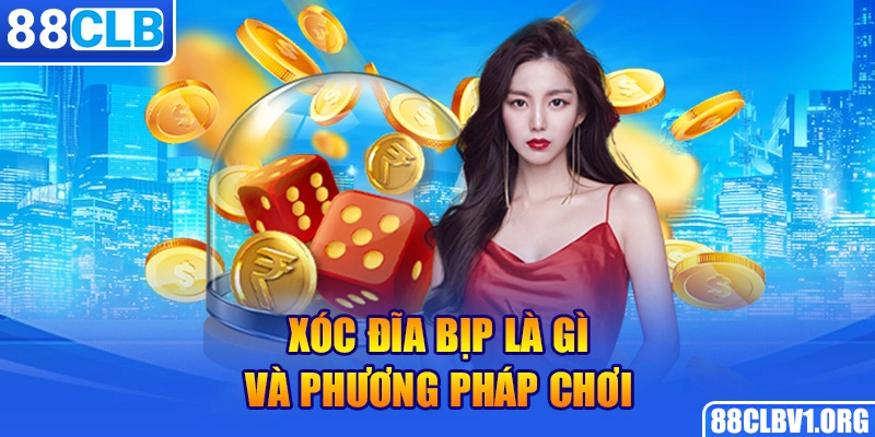 Xóc Đĩa Bịp Là Gì Và Phương Pháp Chơi